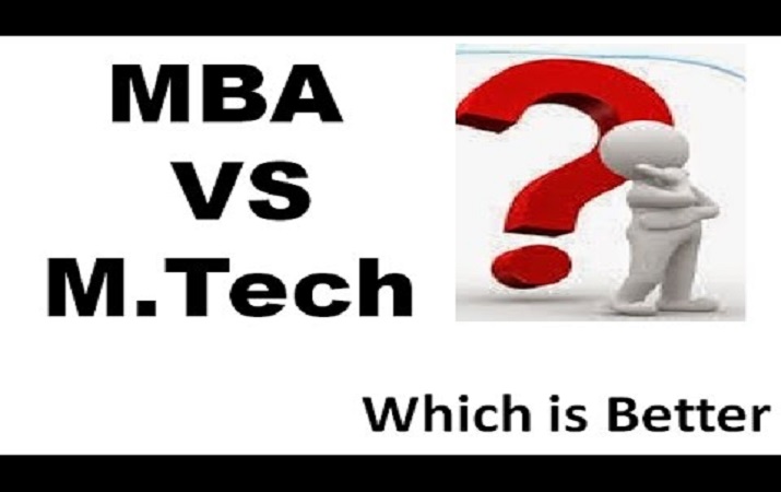 What to choose between MBA and M.Tech for better career opportunities